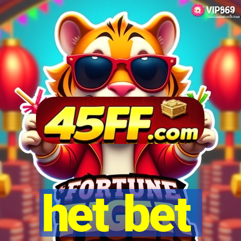 het bet
